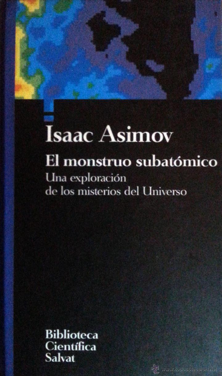 Libros de segunda mano: EL MONSTRUO SUBAT&Oacute;MICO - ISAAC ASIMOV - Foto 1