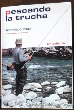 Libros de segunda mano: Pescando la trucha, Francisco Suay - Foto 1