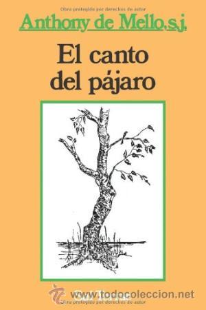 Libros de segunda mano: El canto del p&aacute;jaro (Anthony de Mello, s.j) - Foto 1