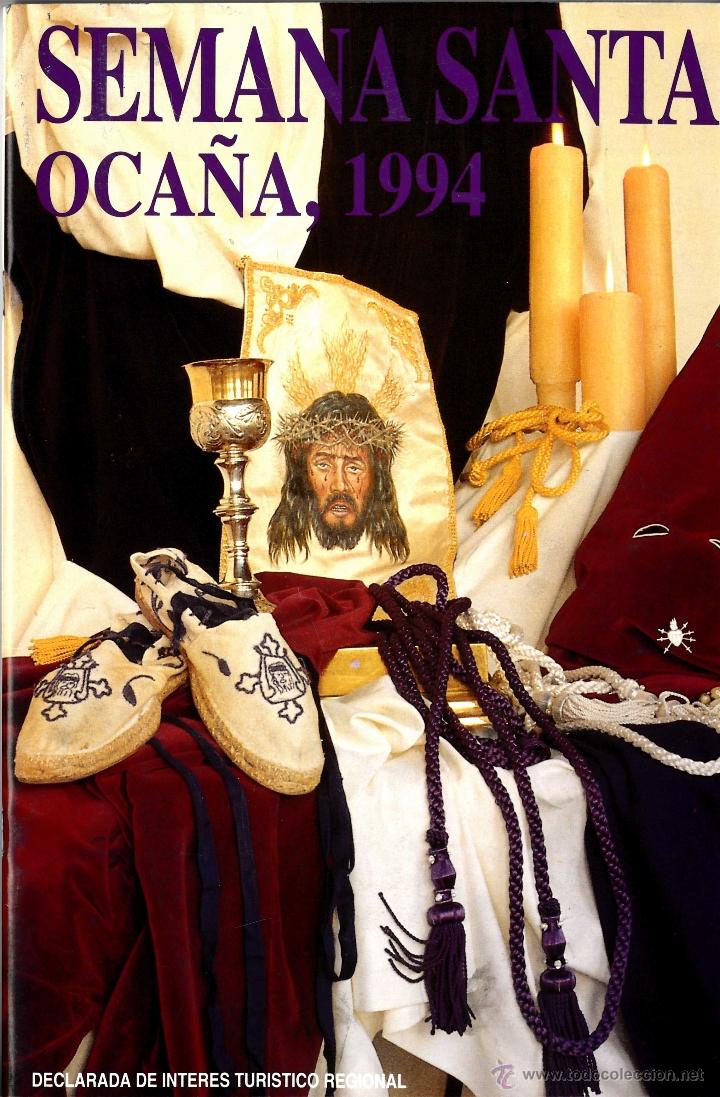 Libros de segunda mano: SEMANA SANTA TOLEDO OCA&Ntilde;A INTERESANTE REVISTA  A&Ntilde;O 1994