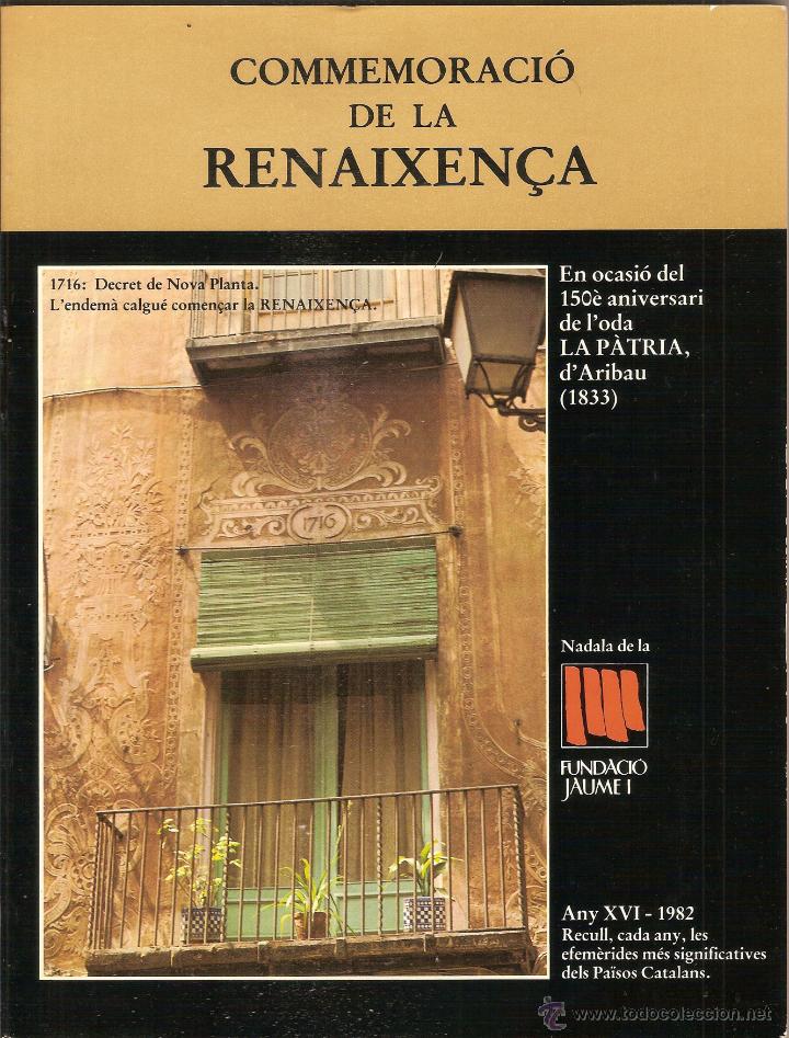 Libros de segunda mano: COMMEMORACI&Oacute; DE LA RENAIXEN&Ccedil;A. FUNDACI&Oacute; JAUME I. NADALA 1982 - Foto 1