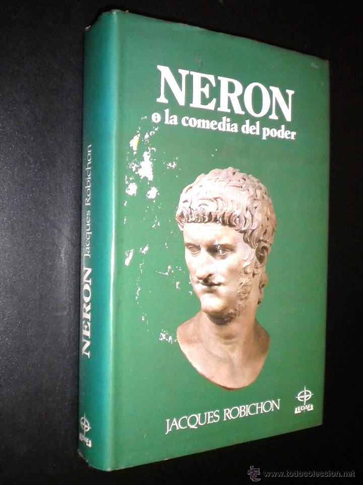 Libros de segunda mano: Neron o la comedia del poder / Robichon, Jacques - Foto 1