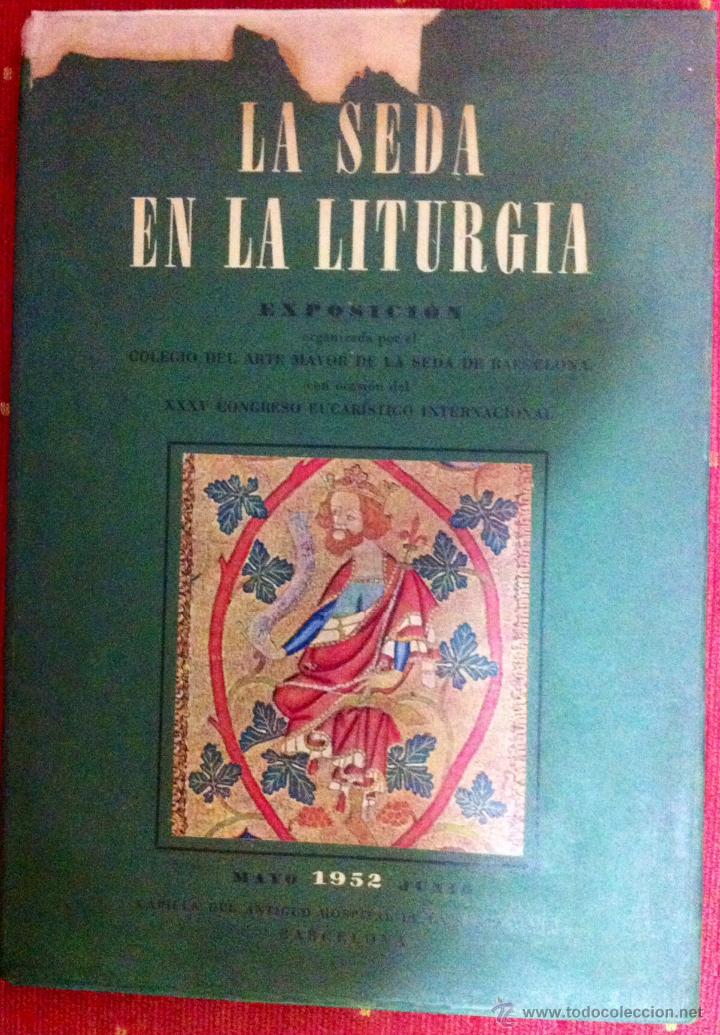 Libros de segunda mano: La seda en la liturgia. 1952 - Foto 1