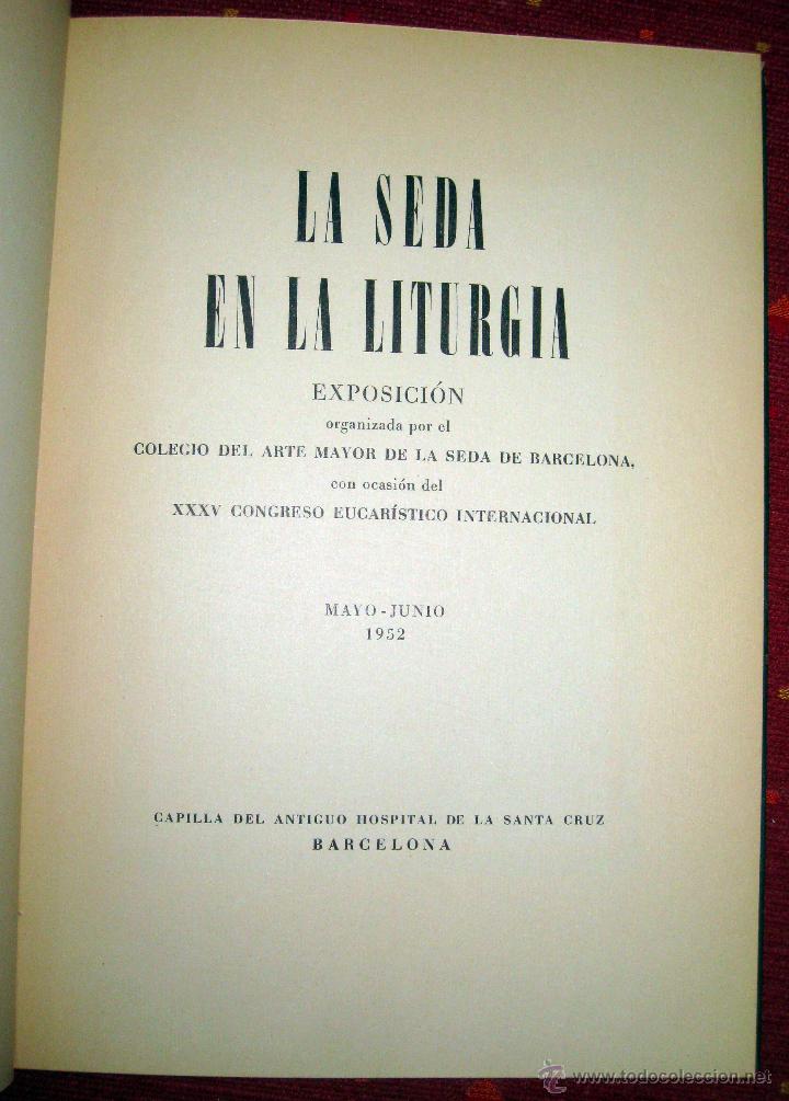 Libros de segunda mano: La seda en la liturgia. 1952 - Foto 3