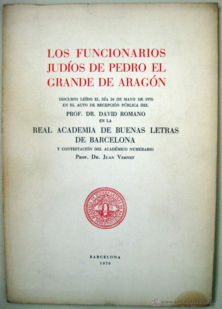 Libros de segunda mano: David Romano. Los funcionarios jud&iacute;os de Pedro el Grande de Arag&oacute;n. 1970 - Foto 1