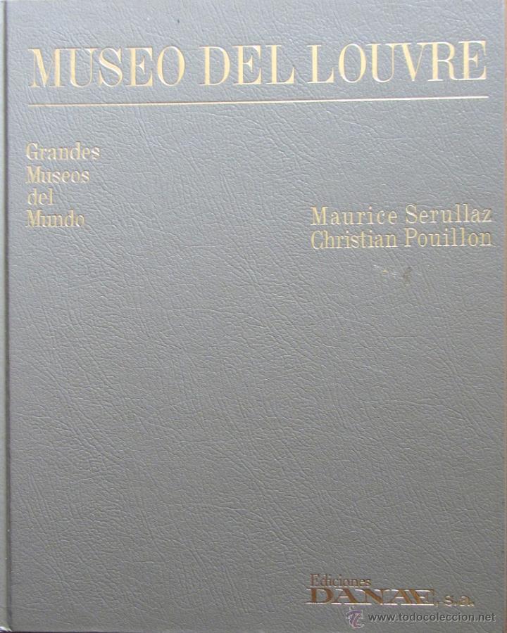 Libros de segunda mano: MUSEO DEL LOUVRE - MAURICE SERULLAZ Y CHRISTIAN POUILLON - Foto 1