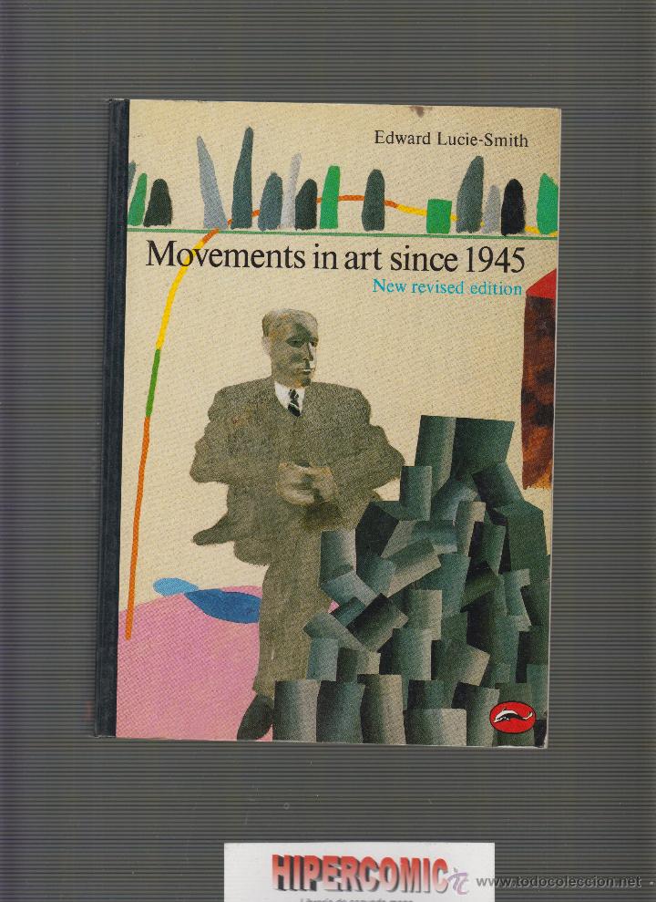Libros de segunda mano: MOVEMENTS IN ART SINCE 1945 / EDICION EN INGLES - Foto 1