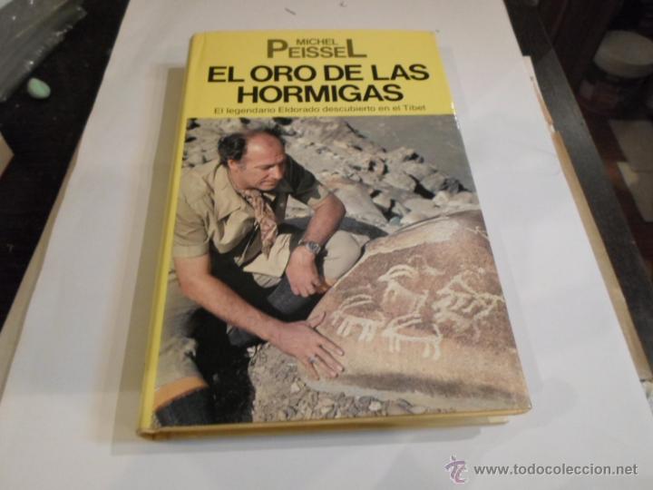 Libros de segunda mano: Michel Peissel, El oro de las hormigas, Ed. Juventud, 1986 - Foto 1