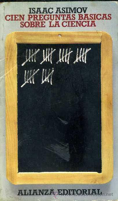 Libros de segunda mano: ASIMOV : CIEN PREGUNTAS B&Aacute;SICAS SOBRE LA CIENCIA (ALIANZA, 1983) - Foto 1