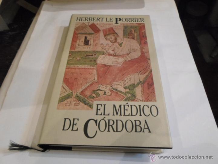 Libros de segunda mano: Herbert le Porrier, El medico de Cordoba, Circulo de Lectores - Foto 1