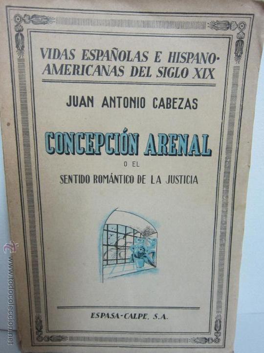 Libros de segunda mano: VIDAS ESPA&Ntilde;OLAS E HISPANOAMERICANAS, CABEZAS. JUAN ANTONIO,  CONCEPCI&Oacute;N ARENAL - Foto 1