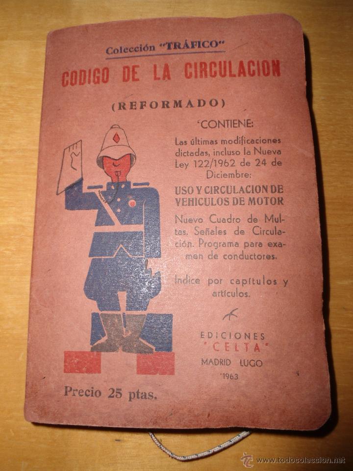 Libros de segunda mano: ANTIGUO LIBRO CODIGO DE LA CIRCULACION - COLECCION TRAFICO - ED CELTA - 1963 - Foto 1