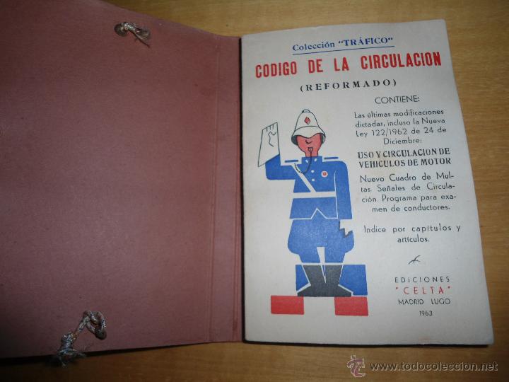 Libros de segunda mano: ANTIGUO LIBRO CODIGO DE LA CIRCULACION - COLECCION TRAFICO - ED CELTA - 1963 - Foto 4
