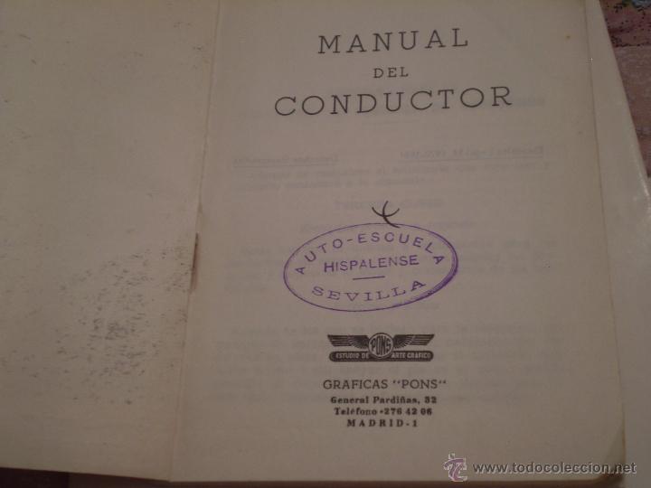 Libros de segunda mano: MANUAL DE CONDUCTOR.AUTO-ESCUELA HISPALENSE.SEVILLA.1961 - Foto 2