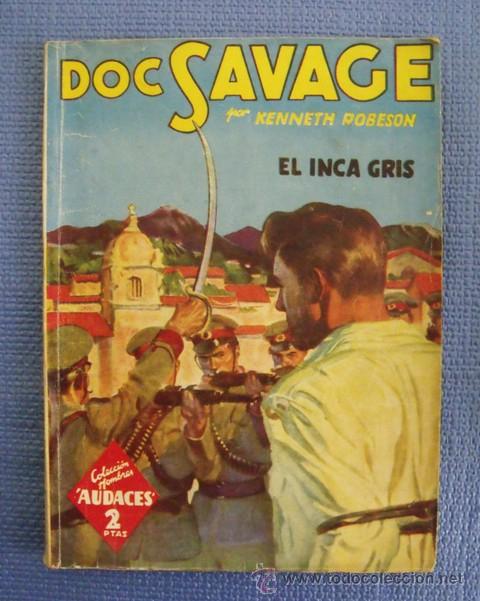 Libros de segunda mano: Libro Doc Savage - El Inca Gris - Kenneth Robeson - 1946 - Foto 1