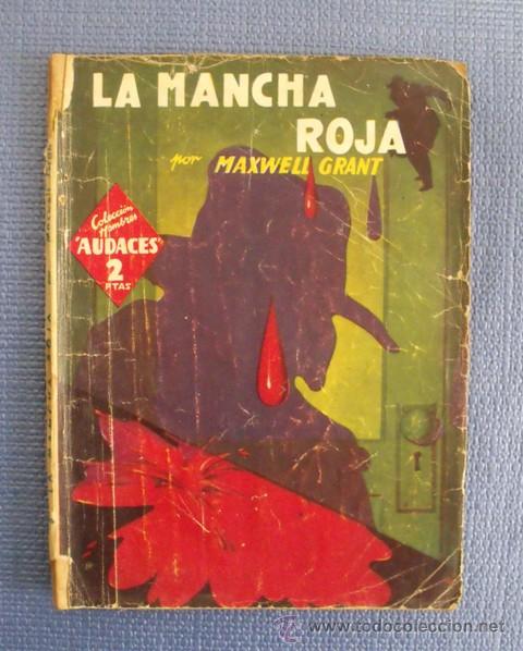 Libros de segunda mano: Libro La Mancha Roja - Maxwell Grant - Editorial Molino - 1946 - Foto 1