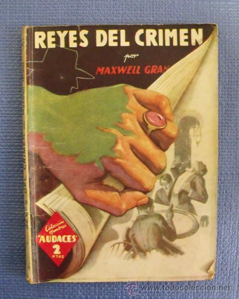 Libros de segunda mano: Libro Reyes del Crimen - Maxwell Grant - Editorial Molino - 1945 - Foto 1