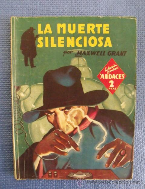 Libros de segunda mano: Libro La Muerte Silenciosa - Maxwell Grant - Editorial Molino - 1946 - Foto 1