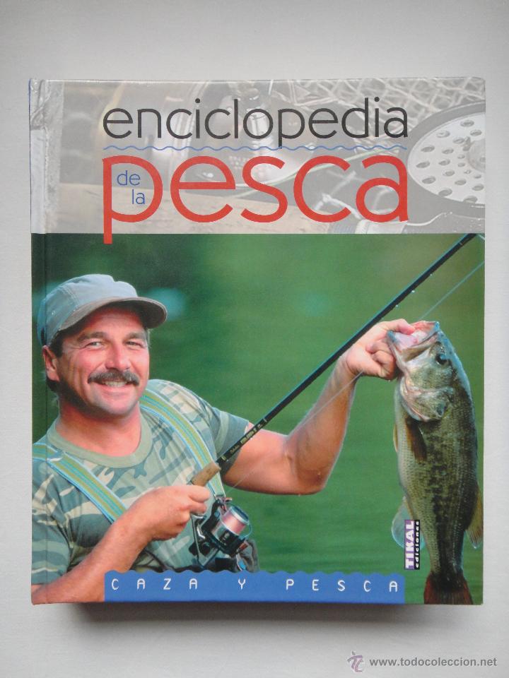 Libros de segunda mano: ENCICLOPEDIA DE LA PESCA; TIKAL EDICIONES. PERFECTO ESTADO!!! - Foto 1