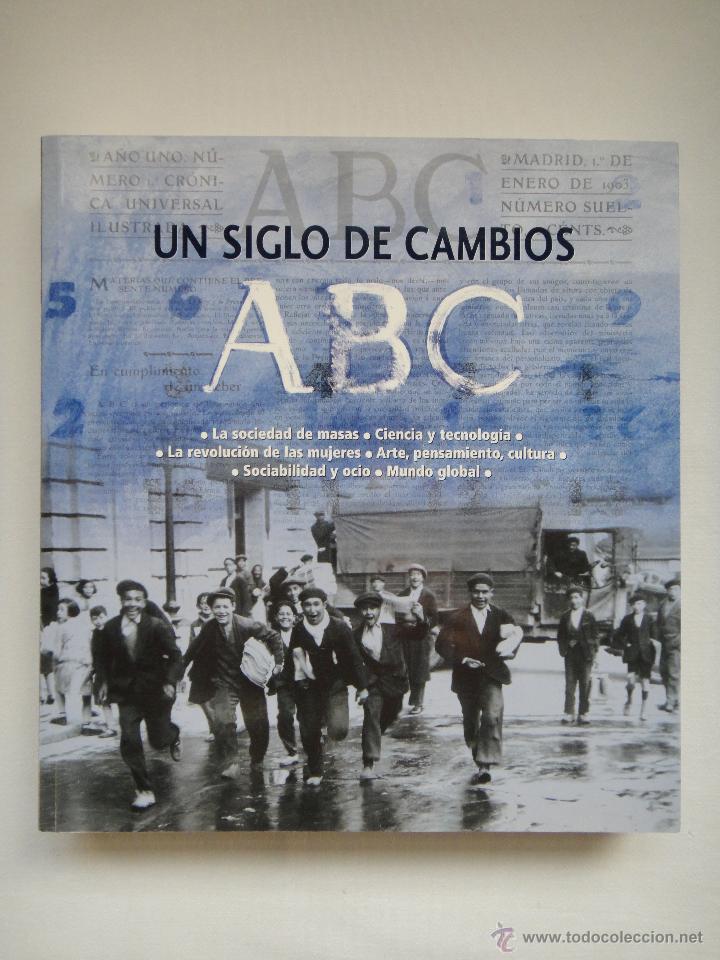 Libros de segunda mano: ABC, UN SIGLO DE CAMBIOS. COMO NUEVO!!! - Foto 1