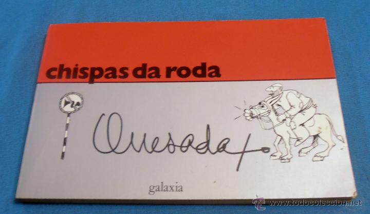 Libros de segunda mano: CHISPAS DA RODA, QUESADA, GALAXIA - Foto 1