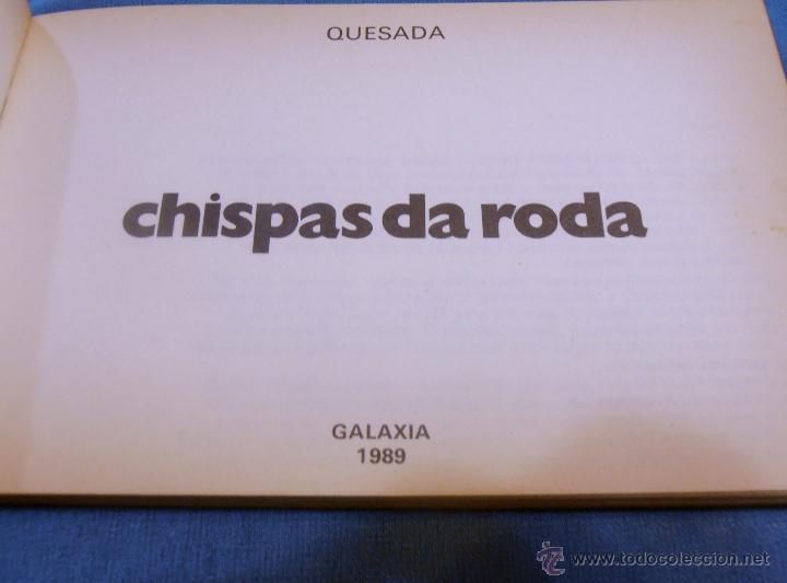 Libros de segunda mano: CHISPAS DA RODA, QUESADA, GALAXIA - Foto 2