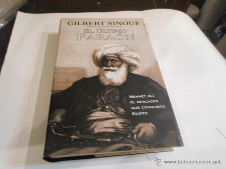 Libros de segunda mano: Gilbert Siinoue, El ultimo Faraon, Ediciones B, 1998 - Foto 1
