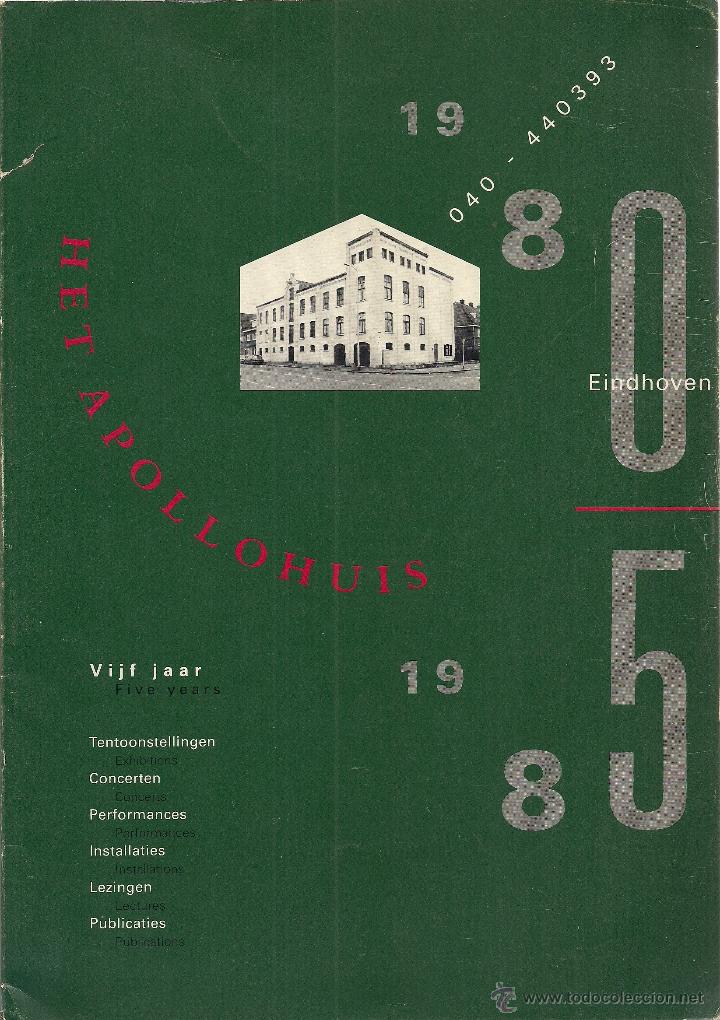 Libri di seconda mano: HET APOLLOHUIS. 1980-1985. Paul Panhuysen (Dir.). Dutch / English. Eindhoven, 1986