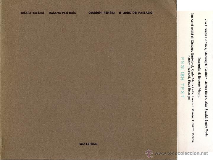 Libri di seconda mano: Isabella BORDONI / Roberto PACI DAL&Oacute;: Giardini pensili. Il libro dei paesaggi. (Exit Edizioni, 1987)