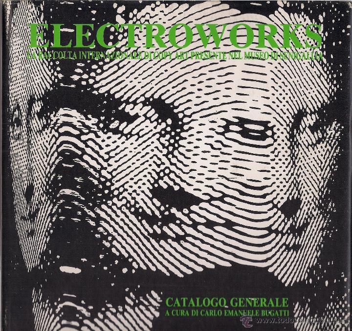Libros de segunda mano: ELECTROWORKS. La raccolta internazionale di Copy Art presente nel Museo di Senigallia. 1988