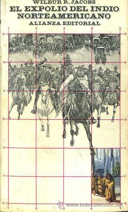 Libros de segunda mano: JACOBS : EL EXPOLIO DEL INDIO NORTEAMERICANO (ALIANZA, 1973) - Foto 1