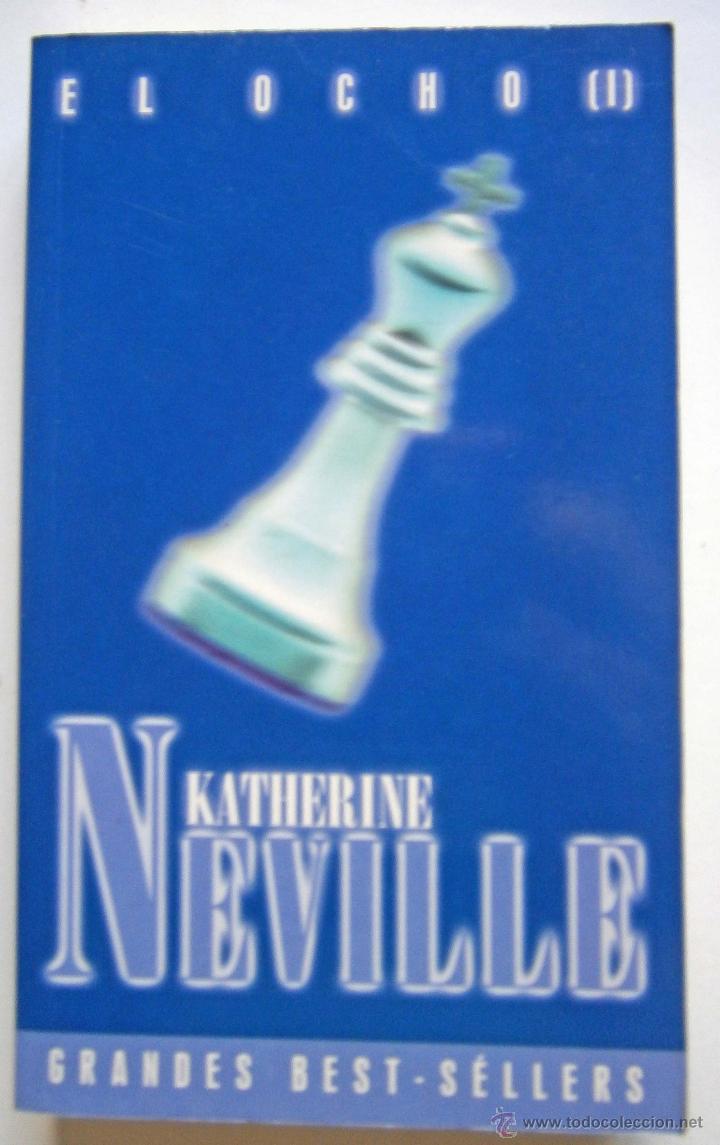 Libros de segunda mano: EL OCHO  KATHERINE NEVILLE - Foto 1