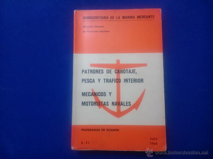 Libros de segunda mano: LIBRO - PATRONES DE CABOTAJE, PESCA Y TR&Aacute;FICO INTERIOR, PROGRAMAS DE EXAMEN. - Foto 1