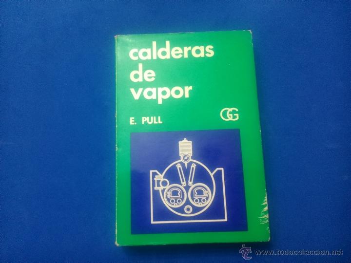 Libros de segunda mano: LIBRO - CALDERAS DE VAPOR. - Foto 1