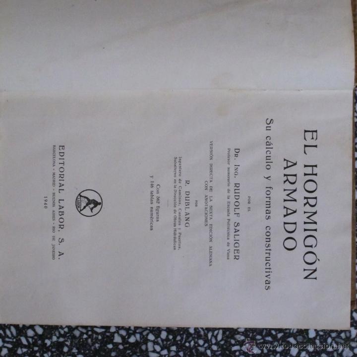 Libros de segunda mano: EL HORMIGON ARMADO R SALIGER 1940 - Foto 3