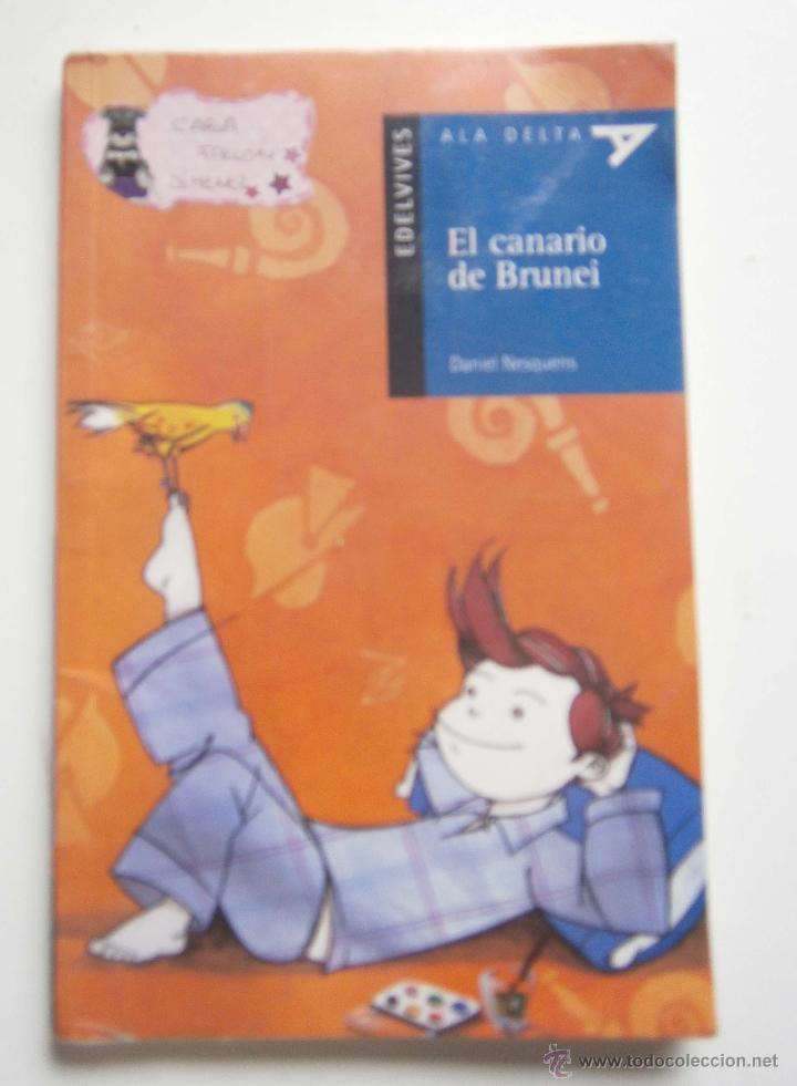 Libros de segunda mano: EL CANARIO DE BRUNEI DE DANIEL NESQUENS - Foto 1