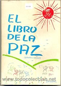 Libros de segunda mano: 27-470. Libro. El libro de la Paz. Bernard Benson - Foto 1
