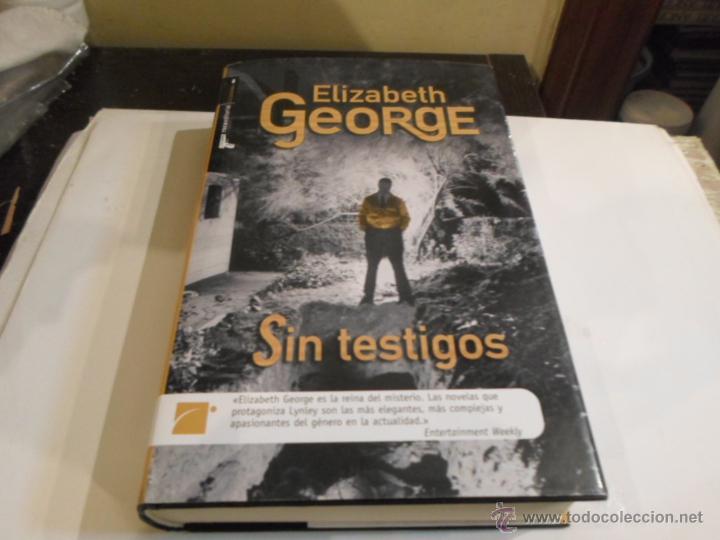 Libros de segunda mano: Elizabet George, Sin testigos, Ed. Roca, 2006 - Foto 1