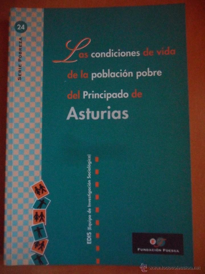 Libros de segunda mano: LAS CONDICIONES DE VIDA DE LA POBLACION POBRE DEL PRINCIPADO DE ASTURIAS. EDIS (EQUIPO DE INVESTIGAC