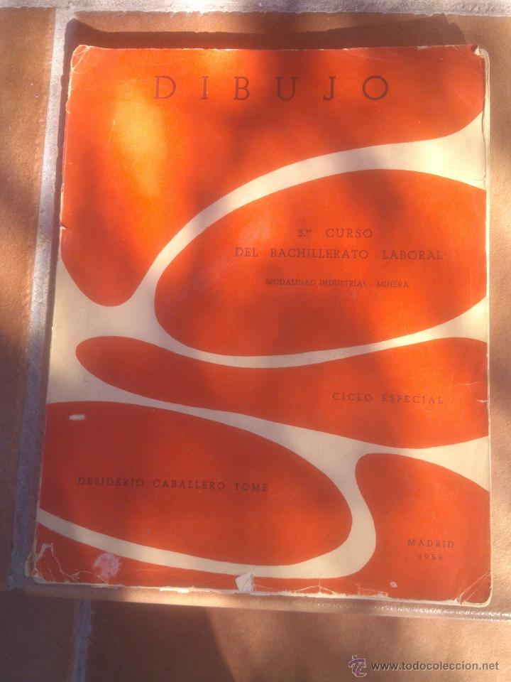 Libros de segunda mano: DIBUJO 3&ordm; CURSO DEL BACHILLERATO LABORAL.MINERIA.A&Ntilde;O:1959