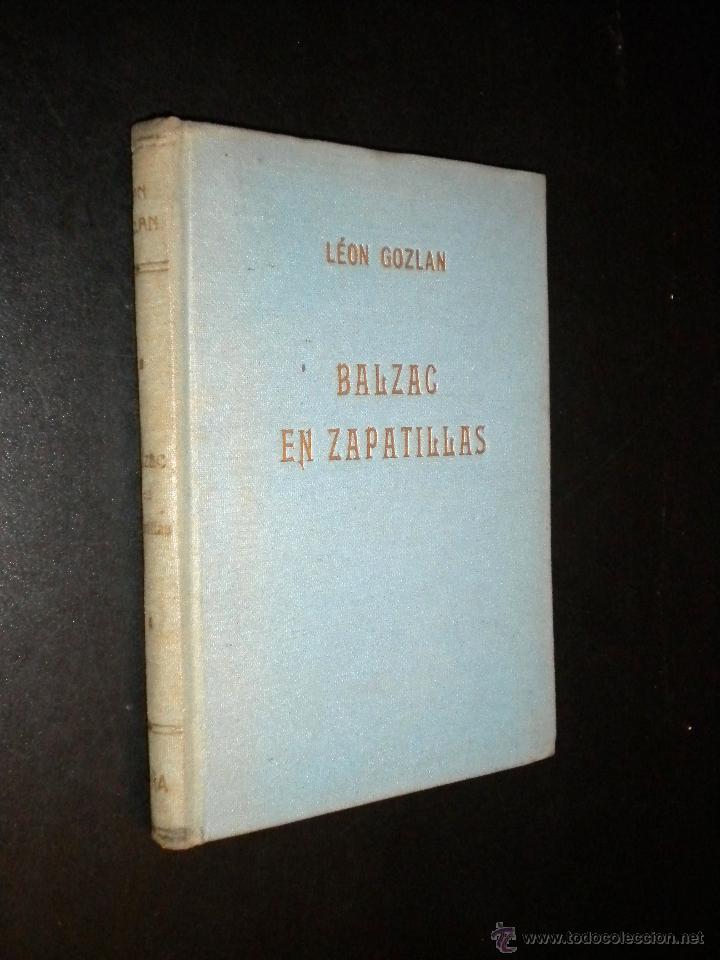 Libros de segunda mano: Balzac en zapatillas / Leon Gozlan - Foto 1