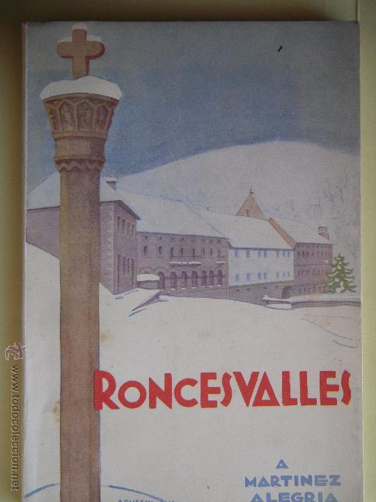Libros de segunda mano: RONCESVALLES - A. MARTINEZ ALEGRIA - EDITORIAL GOMEZ 1961 - Foto 1