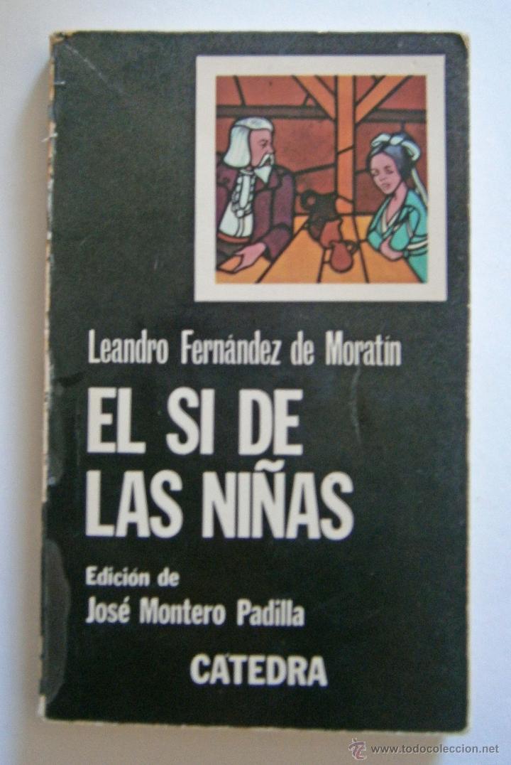 Libros de segunda mano: EL S&Iacute; DE LAS NI&Ntilde;AS LEANDRO FERN&Aacute;NDEZ DE MORATIN - Foto 1