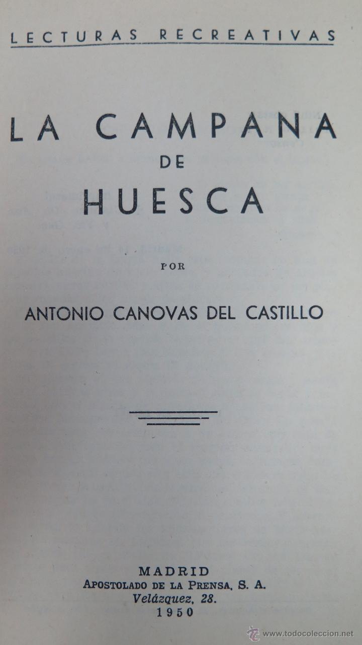 Libros de segunda mano: LA CAMPA&Ntilde;A DE HUESCA. ANTONIO CANOVAS DEL CASTILLO - Foto 2