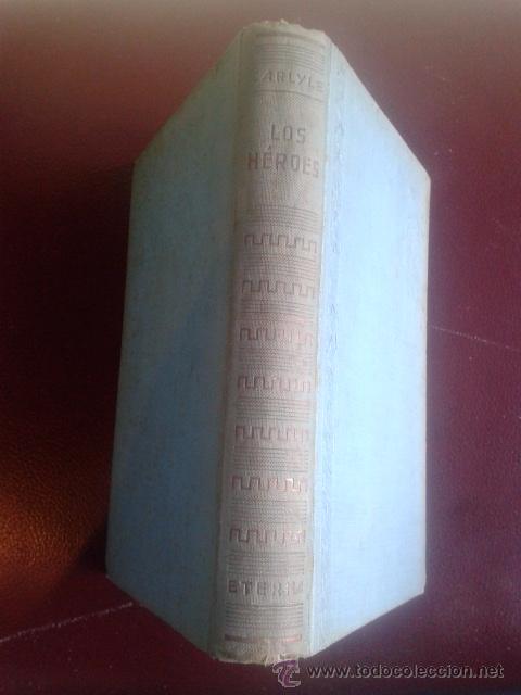 Libros de segunda mano: TRATADO DE LOS HEROES THOMAS CARLYLE - LUIS MIRACLE EDITOR 1938 - 1&ordf; EDICI&Oacute;N - Foto 2