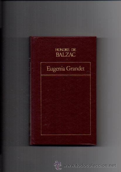 Libros de segunda mano: EUGENIA GRANDET - HONORE DE BALZAC - ORBIS 1982 - Foto 1