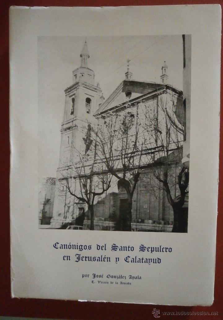 Gebrauchte B&uuml;cher: Can&oacute;nigos del Santo Sepulcro en Jerusal&eacute;n y Calatayud. Jos&eacute; Gonz&aacute;lez Apala