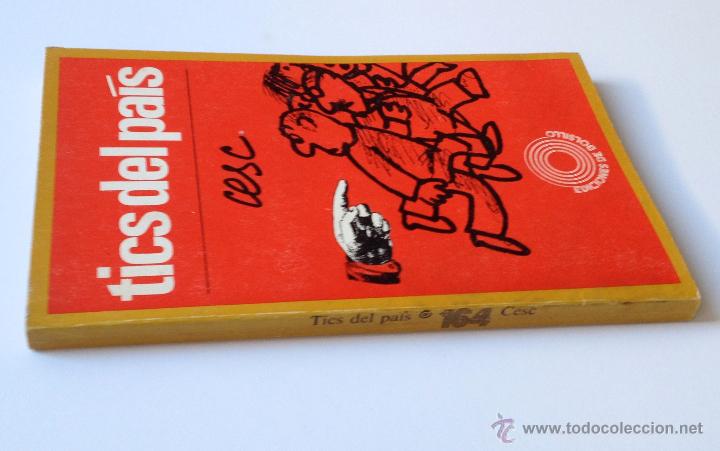 Libros de segunda mano: CESC. TICS DEL PA&Iacute;S. EDICIONES PEN&Iacute;NSULA, 1971. EXCELENTE ESTADO. - Foto 2