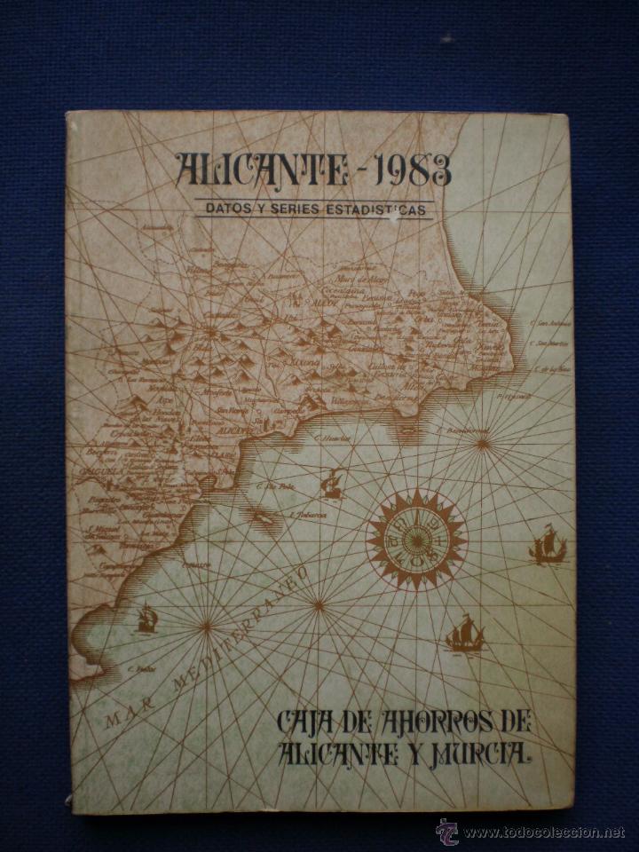 Libros de segunda mano: DATOS Y SERIES ESTADISTICAS DE ALICANTE 1983 - Foto 1