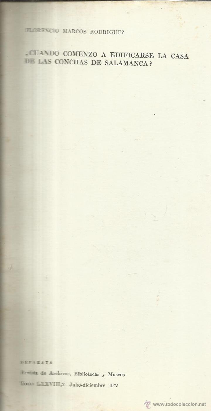 Libros de segunda mano: &iquest;CU&Aacute;NDO COMENZ&Oacute; A EDIFICARSE LA CASA DE LAS CONCHAS DE SALAMANCA?. FLORENCIO MARCOS. SALAMANCA.1975 - Foto 1